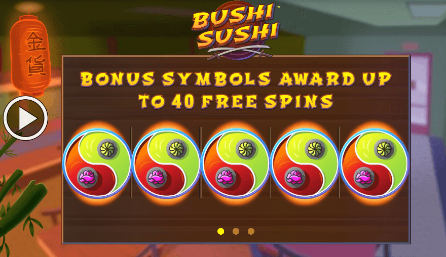Win up to 40 free spins on Bushi Sushi